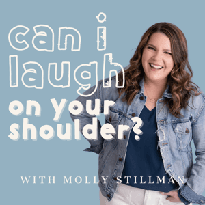 Can I Laugh On Your Shoulder? by Molly Stillman | Speaker, Author, Loud Laugher