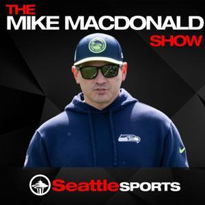 The Mike Macdonald Show on Seattle Sports by Seattle Sports