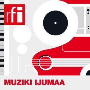 Muziki Ijumaa by RFI Kiswahili