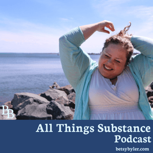 All Things Substance by Betsy Byler
