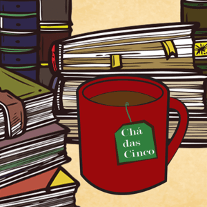 Chá das Cinco com Literatura Podcast by Chá das Cinco com Literatura