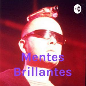 Mentes Brillantes by Mentes Brillantes