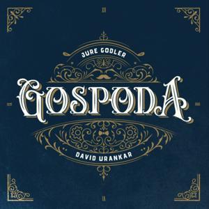 Gospoda by Jure Godler in David Urankar