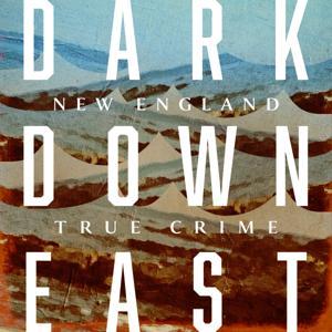 Dark Downeast by audiochuck