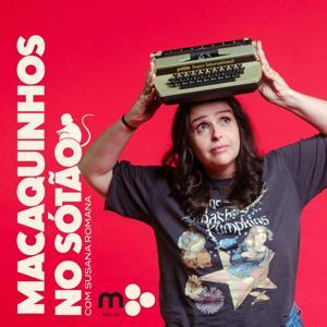 Macaquinhos no Sótão by M80 Rádio | Susana Romana