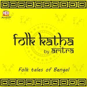 Bangla Folk Katha by Aritra Podcast by Red FM