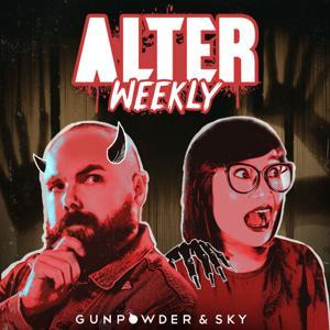 ALTER Weekly by Gunpowder & Sky