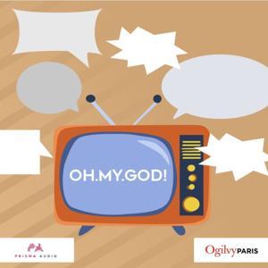 Oh. My. God! by Prisma Media