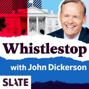Whistlestop: Presidential History and Trivia by Slate Podcasts