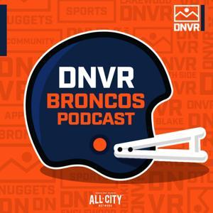 DNVR Denver Broncos Podcast by ALLCITY Network, DNVR Sports