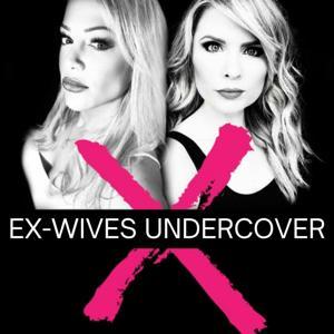 Ex-Wives Undercover: Liars, Cheaters & Love Cons by Double A Productions