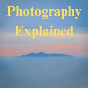 Photography Explained Podcast by Rick McEvoy