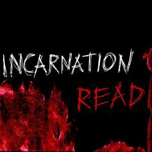 Incarnation Read – a Horror Podcast by C. S. W.