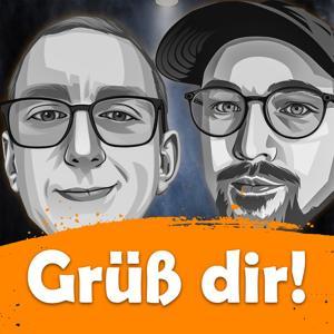 Grüß dir! by Felix und Randy