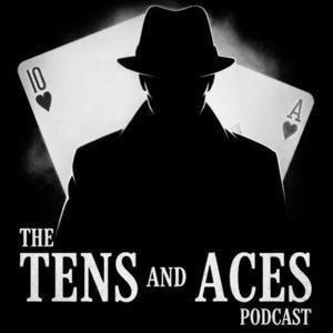 T&A: Tens And Aces. An AP Blackjack podcast. Turning the tables from Las Vegas to Local Casinos by Mike AP