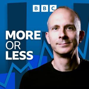 More or Less by BBC Radio 4