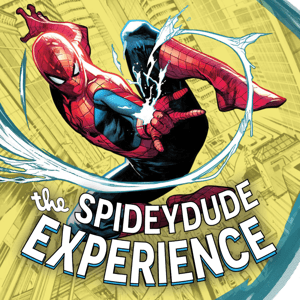 Spidey-dude Experience by Zach Joiner, Paul Hermann, Neil Bogenrider, Adam Schingle, Ashley Renee, Greg Biskansky, Josh Pajeck, Walter Bonham & Javi Trujillo