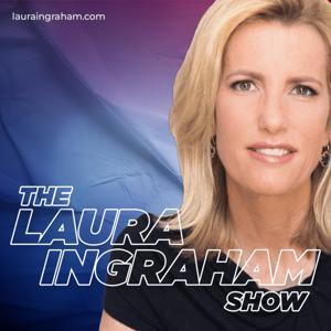 The Laura Ingraham Show by Laura Ingraham
