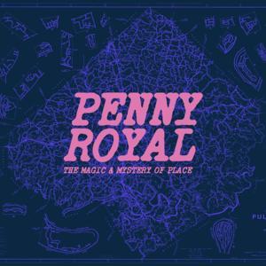 Penny Royal by Nathan Isaac