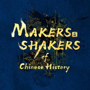 Makers and Shakers of Chinese History by Acorn Studio