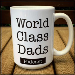 World Class Dads Podcast by Brad Mulvey