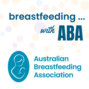 Breastfeeding ... with ABA (Australian Breastfeeding Association) by Australian Breastfeeding Association