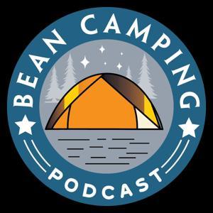 Bean Camping And Outdoors Podcast by Bean Camping