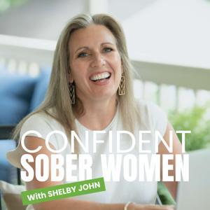 Confident Sober Women by Shelby