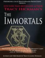 The Immortals by Tracy Hickman