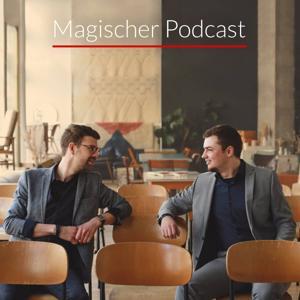 Magischer Podcast - Inspirierende Interviews in Zauberkunst | Magie | Illusionen | Zauberei by Dominik Fontes und Daniel Dück