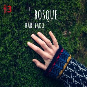 El bosque habitado by Radio 3