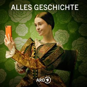 Alles Geschichte - Der History-Podcast by ARD