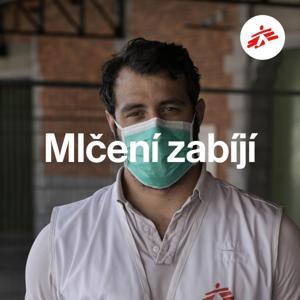 Mlčení zabíjí by Lékaři bez hranic