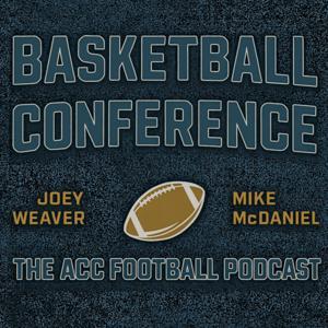 Basketball Conference: The ACC Football Podcast by Basketball Conference: The ACC Football Podcast
