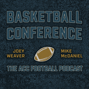 Basketball Conference: The ACC Football Podcast by Basketball Conference: The ACC Football Podcast