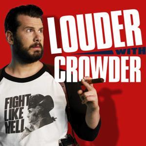 Louder with Crowder by Louder with Crowder