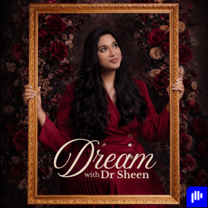 Dream with Dr Sheen by Dr Sheen Gurrib