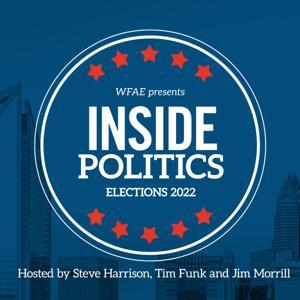 Inside Politics: Election 2022 by Steve Harrison, Tim Funk, Jim Morrill