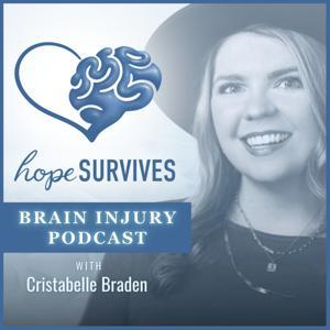 Hope Survives | Brain Injury Podcast by Cristabelle Braden