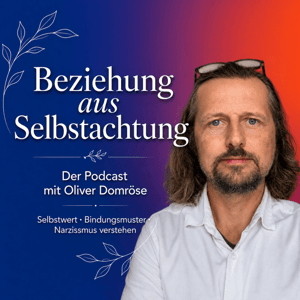 Beziehung aus Selbstachtung by Oliver Domröse