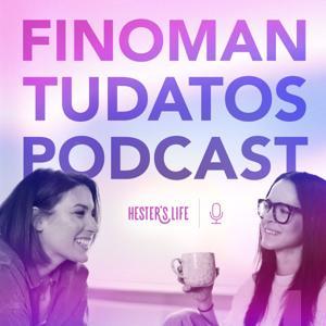 FINOMAN TUDATOS PODCAST by Hester's Life