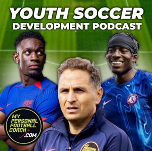 Youth Soccer Coaching Player Development Podcast by MyFootballCoach
