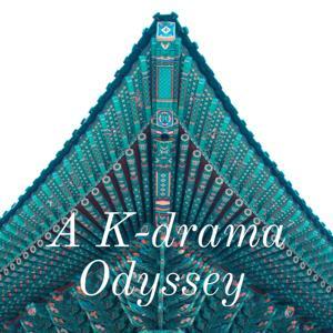 A K-drama Odyssey by Mathy M.