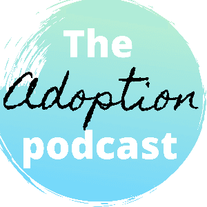 The Adoption Podcast by The Adoption Podcast
