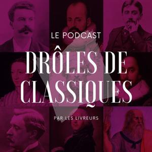 Drôles de classiques • Les Livreurs by Les Livreurs