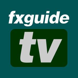 fxguide: fxguidetv by Jeff Heusser, John Montgomery, Mike Seymour