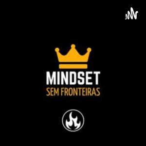 MINDSET SEM FRONTEIRAS by Mindset Sem Fronteiras