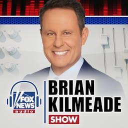 Brian Kilmeade Show by FOX News Podcasts
