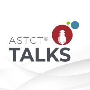 ASTCT Talks by ASTCT