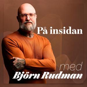 "På insidan" - Med Björn Rudman by Björn Rudman